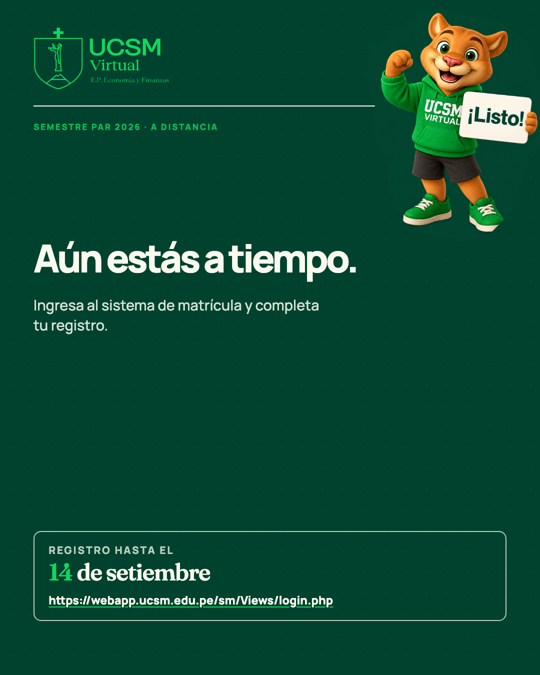 Aún estás a tiempo. Registro hasta el 14 de setiembre.